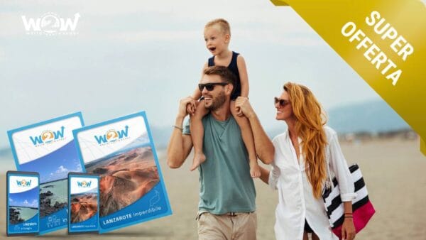 LANZAROTE IN FAMIGLIA + LANZAROTE IMPERDIBILE